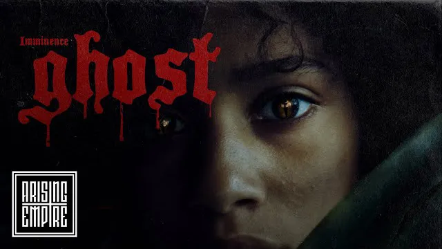 Photo of IMMINENCE – Ghost (OFFICIAL VIDEO)